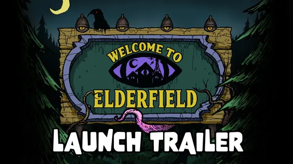 Welcome to Elderfield launch trailer title card.